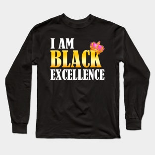 Black Woman Queen T-Shirt I Am Black Excellence Queen Long Sleeve T-Shirt